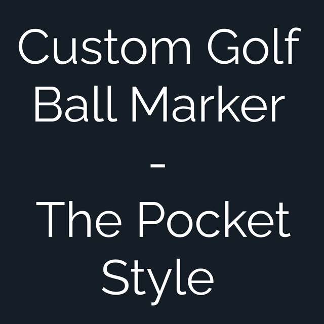 Custom Golf Ball Marker - The Pocket Style
